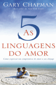 as cinco linguagens do amor